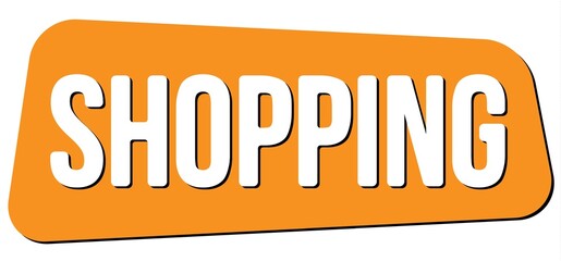 SHOPPING text on orange trapeze stamp sign.
