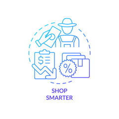 Shop smarter blue gradient concept icon. Save money on purchasing. Budgeting for inflation abstract idea thin line illustration. Isolated outline drawing. Myriad Pro-Bold font used