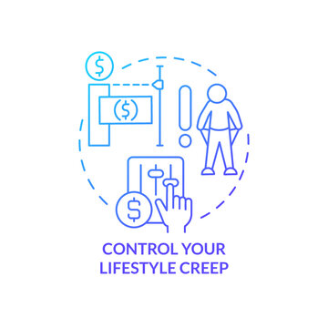 Control your lifestyle creep blue gradient concept icon. How can consumers deal with inflation abstract idea thin line illustration. Isolated outline drawing. Myriad Pro-Bold font used