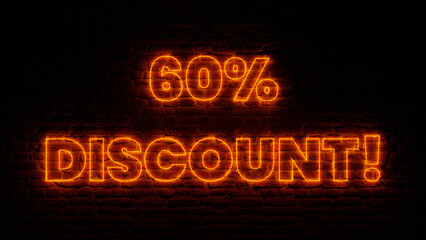 Orange Neon 60 Percent Discount with Brick Background