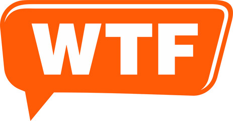 wtf icon in speech bubble. simple flat style trend modern logotype graphic art design on white background. concept of exclaim with negative conversation
