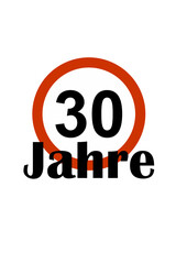 30. Geburtstag Verkehrsschild