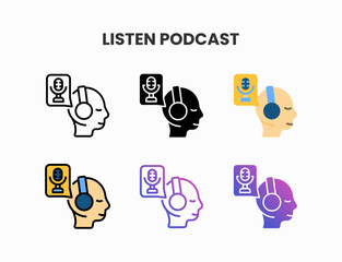 Listening Podcast icon set with different style. Vector illustration. Can be used for digital product, presentation, print design and more.