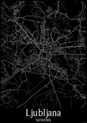 Black and White city map poster of Ljubljana Slovenia.
