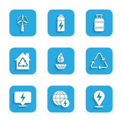 Set Earth globe and leaf, Global energy power planet, Lightning bolt, Recycle symbol, Eco House with recycling, Propane gas tank and Wind turbine icon. Vector