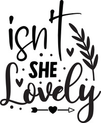 isn't she lovely svg,

baby svg,baby,baby svg bundle,baby craft design,new born svg,baby sublimation design,sublimation,svg,bundle,dxf,png,vector,

cricut,design,sayings,quotes,baby quotes,svg bundle,