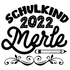 Schulkind 2022 Merle svg