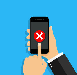 Cross icon in smartphone screen. Hand hold phone with button of wrong, delete and correct. Red x mark on mobile app. Cellphone application with decline and cancel sign. Vector