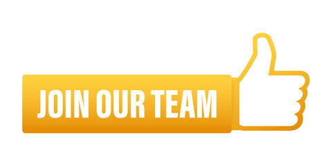 Join our team label on white background.  stock illustration.