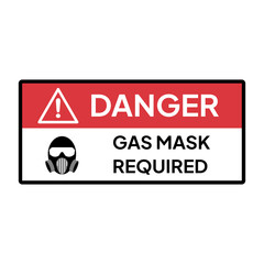 Warning sign or label for industrial.  Caution for danger area and gas mask required.