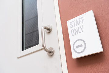 Staff Only Room. Staff only signs. staff only door signs outside