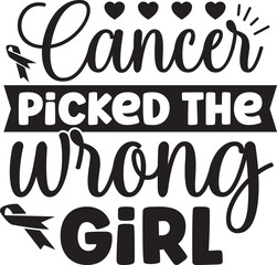 Cancer picked the wrong girl svg,Cancer picked the wrong girl,breast cancer svg design,breast cancer svg bundle,cricut design space,design cut files,silhouette cut files,svg files for cricut,cricut cr