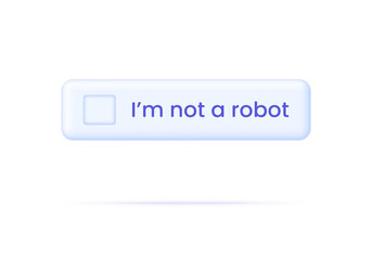 3D I am not a robot on white background. Verification people. Digital security concept. Modern vector in 3d style.