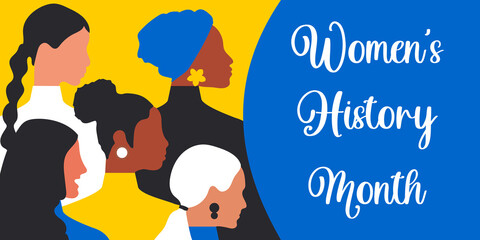 Women's History Month. Women of different ages, nationalities and religions come together. Horizontal banner in blue and yellow colors. 