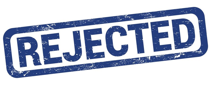 REJECTED text written on blue rectangle stamp.