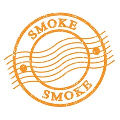 SMOKE, text written on orange  postal stamp.