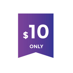 10 dollar price tag. 10$ dollar USD price symbol. price 10 Dollar sale banner in USD. Business or shopping promotion marketing concept
