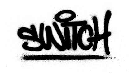 Graffiti switch word sprayed in black over white