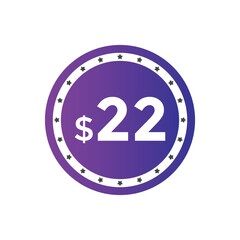 22 dollar price tag. 22$ dollar USD price symbol. price 22 Dollar sale banner in USD. Business or shopping promotion marketing concept
