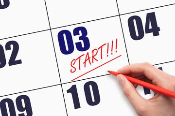 3rd day of the month. Hand writing text START and drawing a line on calendar date.