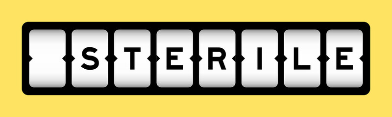 Black color in word sterile on slot banner with yellow color background