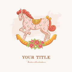 Hand drawn illustration of rocking horse and flowers. Vector illustration