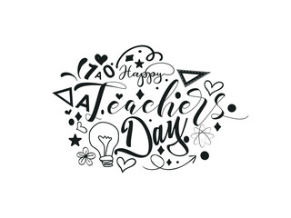 Creative hand lettering vector illustration design concept for happy teachers day with decorative doodle celebration