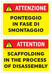 ATTENZIONE Ponteggio in fase di smontaggio, cartello, edilizia, cantiere, lavori, strada, avviso, segnaletica, ponteggi, edifici, aziende, cantieri, città, palazzi, opere murarie, architettura
