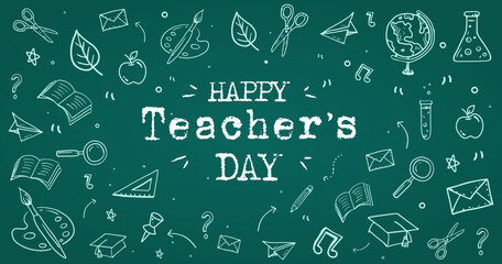 Happy Teacher's day. Educational Doodle background on green board