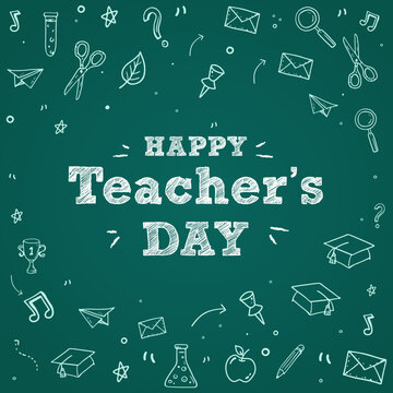 Happy Teacher's day. Educational Doodle background on green board