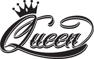 .Crown and Queen typography .Vector Illustration. 