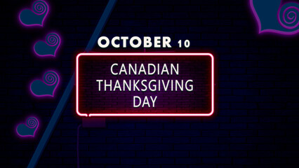 Happy Canadian Thanksgiving Day, October 10, Empty space for text, Copy space right Neon Text Effect