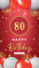 80th Birthday celebration with red and white balloons, gold frames, fireworks on red background. Premium design for ceremony, banner, poster, birthday invitations, and Celebration events. 