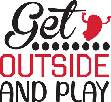 Get Outside And Play