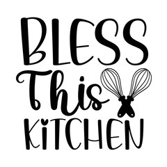 Bless this kitchen svg