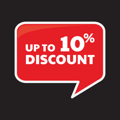 discount up to 10% sign label , good for retail business banner design. perfect to put on your product content