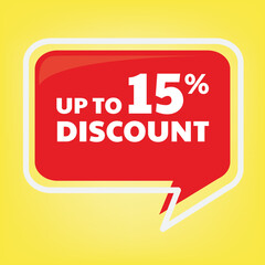 up to 15% Discount label. product price sign good for your retail business. 
