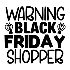 Warning black friday shopper svg