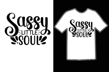 Sassy little soul svg design