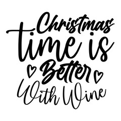 Christmas Time is Better with Wine