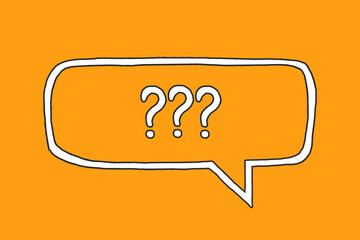 Hand drawn speech bubble with signs of question marks against orange background. Simple and primitive doodle style illustration of misunderstanding, questions, faq