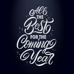 All the best for the coming year vector text for the Christmas holiday. Design poster, greeting card, party invitation. Vector illustration.