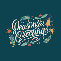 Season's greetings vector text for the Christmas holiday. Design poster, greeting card, party invitation. Vector illustration.