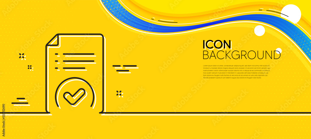 Poster approved document line icon. abstract yellow background. accepted file sign. verification symbol. mi