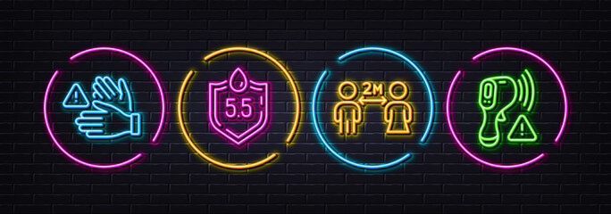 Social distancing, Ph neutral and Dont touch minimal line icons. Neon laser 3d lights. Electronic thermometer icons. For web, application, printing. Quarantine, Water, Clean hands. Vector