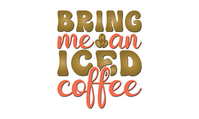 Coffee Svg, Mug Svg Bundle, Funny Coffee Saying Svg, Coffee Quote Svg, Coffee bundle svg, Coffee Mug Svg, Cut File For Cricut, Coffee Quotes SVG file, Coffee funny SVG, Coffee svg design, Coffee svg v