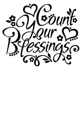 Count your blessing. Thanksgiving decor. House wall art. Isolated transparent background.