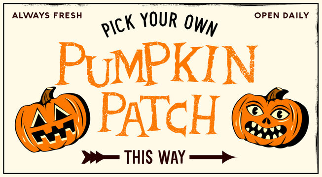 Pumpkin Patch Pick Your Own Halloween Sign