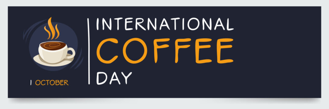 International Coffee Day, held on 1 October.