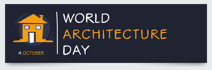 World Architecture Day, held on 4 October.